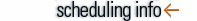 SCHEDULING INFO